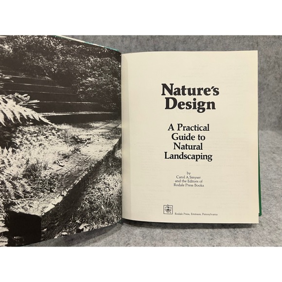 Nature's Design: A Practical Guide to Natural Landscaping by Carol A. Smyse - Picture 3 of 13